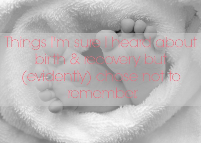 Thoughts About Recovering From Childbirth - What People Didn't Tell Me | thebenroecks.com